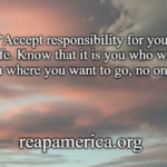 Accept responcibility...