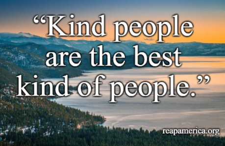 "Kind people are the best kind of people"